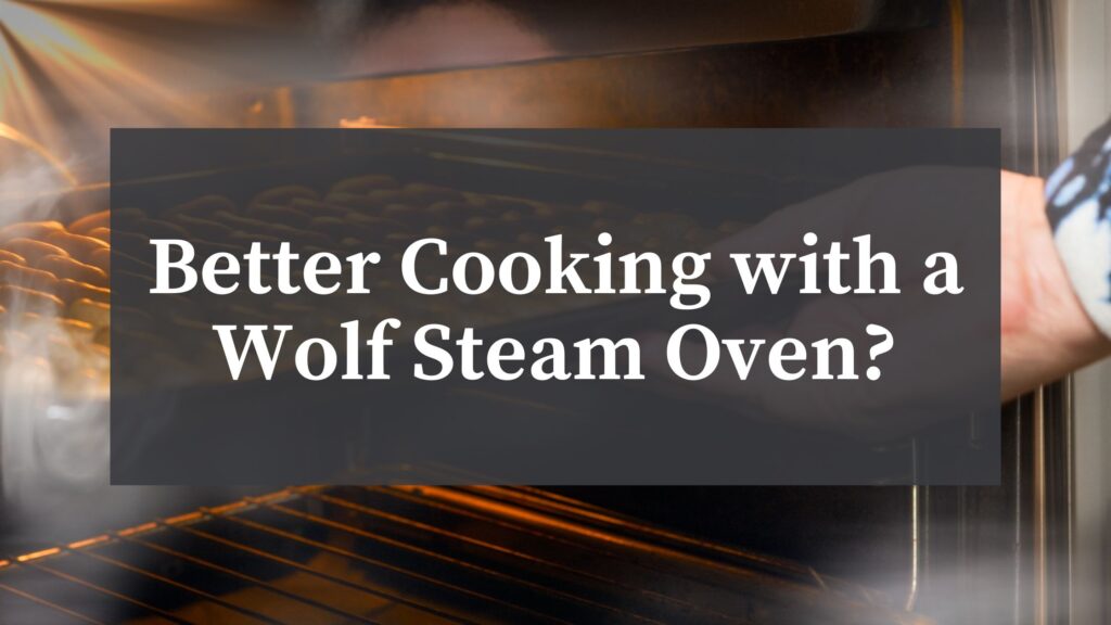 wolf steam oven
