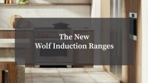 The New Wolf Induction Ranges