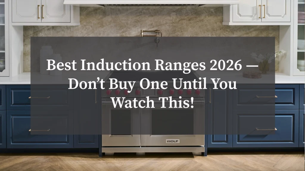 Best Induction Ranges 2026 — Don’t Buy One Until You Watch This!