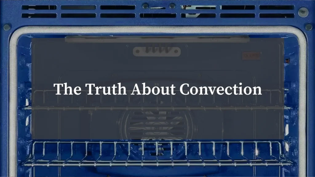 Featured The Truth About Convection