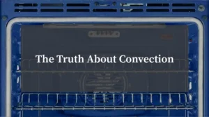 Featured The Truth About Convection