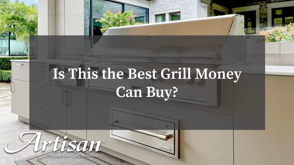 Is This the Best Grill Money Can Buy?